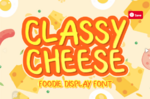 creativefabrica-classy-cheese-font-2021.png